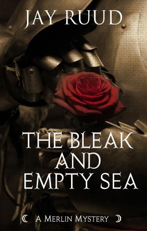 Cover of the book The Bleak and Empty Sea by Catherine Dilts