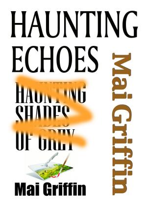 Cover of the book Haunting Echoes by Vonnie Giles