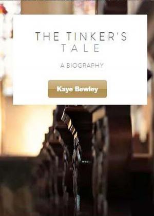 Book cover of The Tinker's Tale - John Bunyan's Biography (Unauthorised) TV Script Episode 1