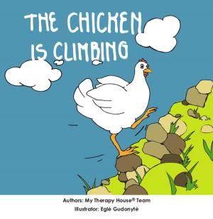 Book cover of The Chicken is Climbing