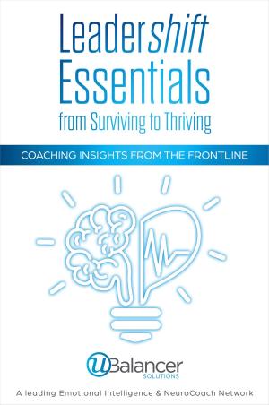 Book cover of Leadershift Essentials: From Surviving to Thriving
