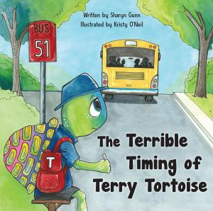 Cover of the book The Terrible Timing of Terry Tortoise by Annette Corkhill