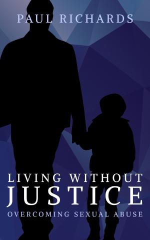 Book cover of Living Without Justice: Overcoming Sexual Abuse