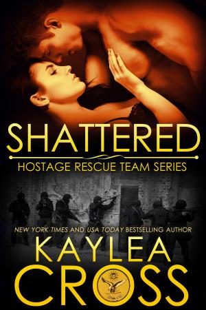 Cover of the book Shattered by Kaylea Cross