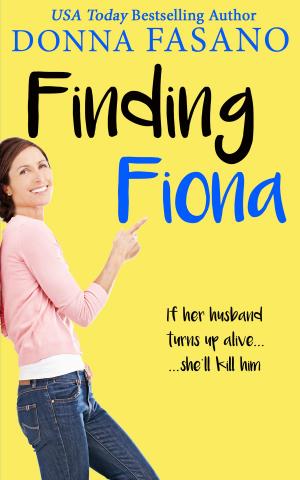 Cover of the book Finding Fiona by Donna Fasano