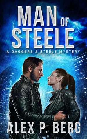 Cover of the book Man of Steele by Terry Huston
