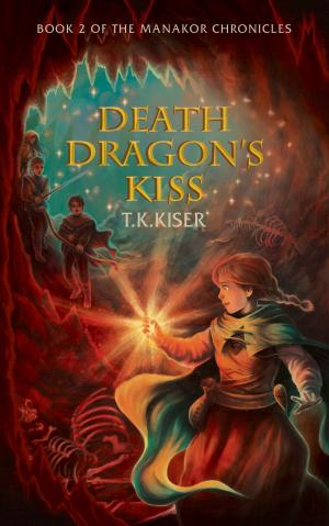 Cover of the book Death Dragon's Kiss by N.A. Hart