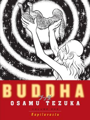 Cover of the book Buddha, Volume 1: Kapilavastu by Kazuhiro Kiuchi