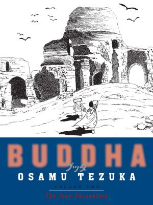 Cover of Buddha, Volume 2: The Four Encounters by Osamu Tezuka, Kodansha USA