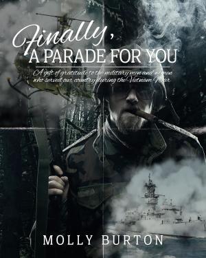 Cover of the book Finally, A Parade for You by Christopher Wiehl, John Turner