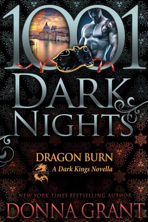 Cover of the book Dragon Burn: A Dark Kings Novella by Alexandra Ivy, Laura Wright