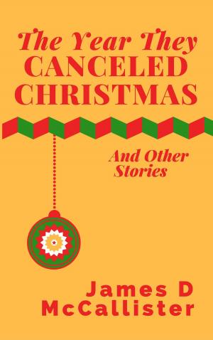 Book cover of The Year They Canceled Christmas