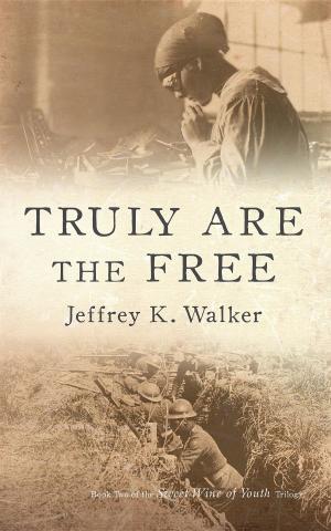 bigCover of the book Truly Are the Free by 
