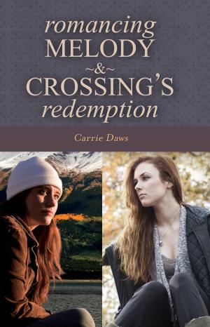 Book cover of Romancing Melody & Crossing's Redemption