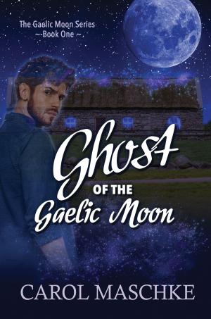 Cover of the book Ghost of the Gaelic Moon by Vivi Anna