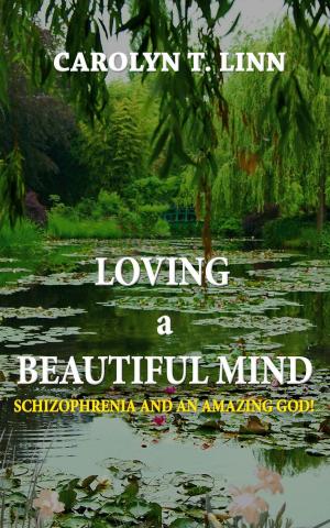 Book cover of LOVING A BEAUTIFUL MIND