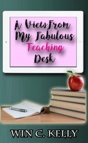 bigCover of the book A View from My Fabulous Teaching Desk by 