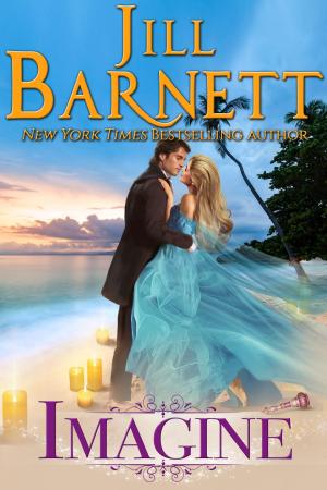 Cover of the book Imagine (Classic Love & Laughter Book 2) by Jill Barnett