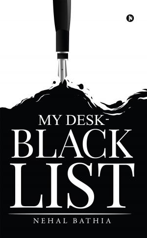 Cover of the book My Desk - Blacklist by Vinayak Kapoor