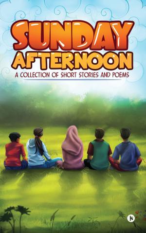 Cover of the book Sunday Afternoon by Deepak Singh