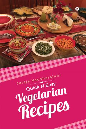Cover of the book Quick N Easy Vegetarian Recipes by ASHWIN PRAKASH, HAMSAPRIYA