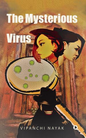 Cover of the book The Mysterious Virus by RudraMaya