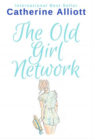 Cover of the book The Old Girl Network by Catherine Alliott