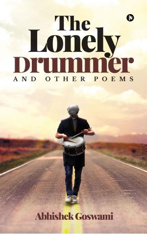 Cover of the book The Lonely Drummer and Other Poems by Shantha