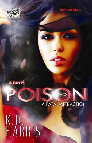 Cover of the book Poison 2: A Fatal Attraction by T. Styles