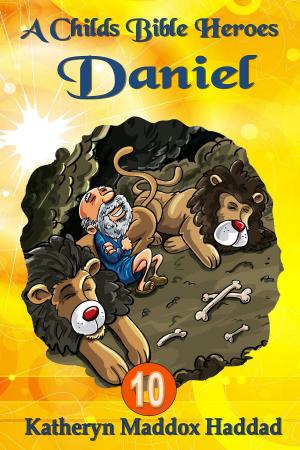 Cover of the book Daniel by Katheryn Maddox Haddad