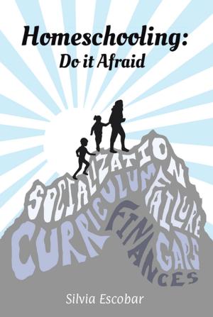 Cover of the book Homeschooling: Do It Afraid by Golda Hawthorne