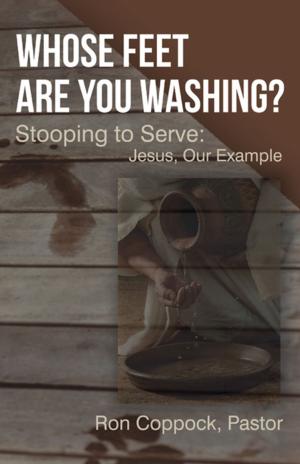 Cover of the book Whose Feet Are You Washing? by Joe Schellenberg