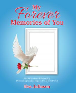 Cover of the book My Forever Memories of You- Adult Version by Dana Linderman
