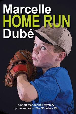 Cover of the book Home Run by Marcelle Dubé