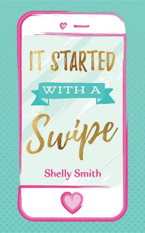 Cover of the book It Started With A Swipe by Cathryn Grant