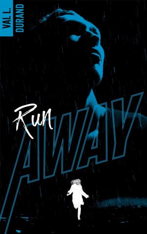 Cover of the book Run Away - tome 1 by Patricia Montdore