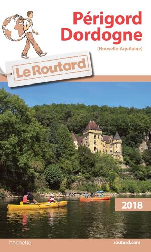 Cover of the book GUI. ROUT. PERIGORD DORDOGNE by Pierre Grundmann