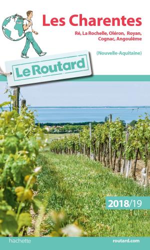 Cover of Guide du Routard Charentes 2018/19