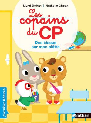 Cover of the book Des bisous sur mon plâtre ! by Yves Grevet