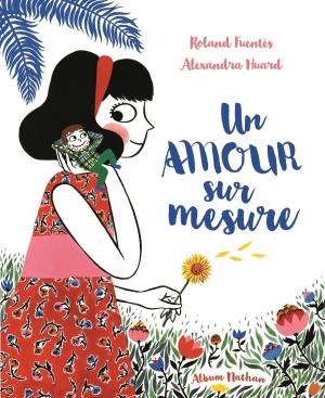 Cover of the book Un amour sur mesure by Jeanne-A Debats