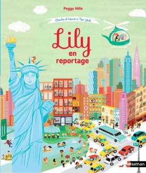 Cover of the book Lily en reportage by Jeanne Faivre d'Arcier