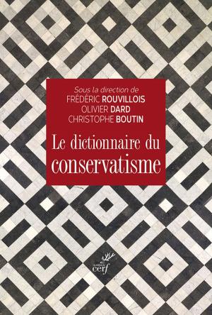 Cover of Le dictionnaire du conservatisme