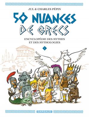 Book cover of 50 nuances de Grecs - Tome 1