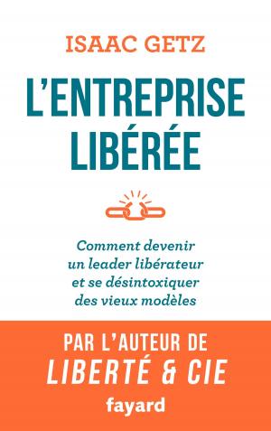 Cover of the book L'Entreprise libérée by Jacques Attali