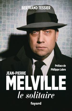 Cover of the book Jean-Pierre Melville by Patrick Viveret
