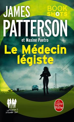 Cover of the book Le Médecin légiste (Women's Murder Club) by Jacques Expert