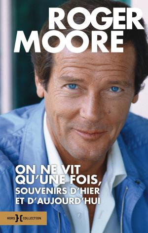 Cover of the book On ne vit qu'une fois, souvenirs d'hier et d'aujourd'hui by Robert MATTHIEU