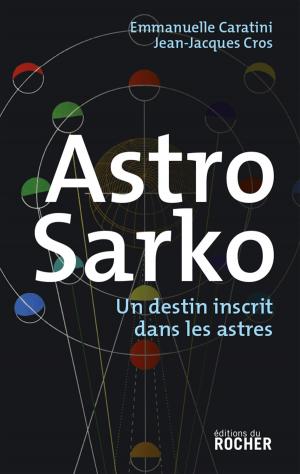 Cover of the book Astro Sarko by Bernard Lugan