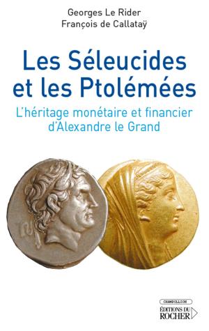 Cover of the book Les Séleucides et les Ptolémées by Johan Heliot