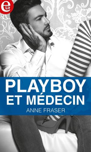 Cover of the book Playboy et médecin by Sharon Kendrick, Maisey Yates, Caitlin Crews